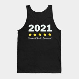 2021 Very good Would  Recommend t shirt Tank Top